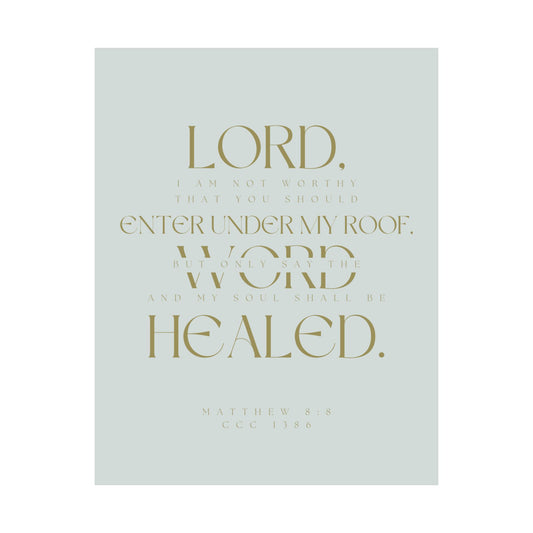 Lord, I am not worthy - Satin Poster