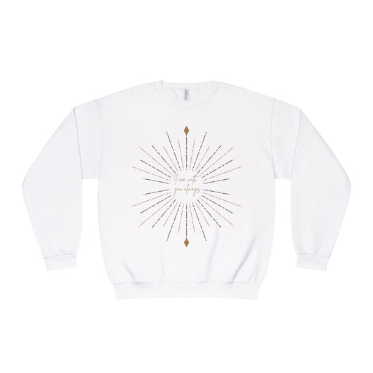I Am With You Always Crewneck