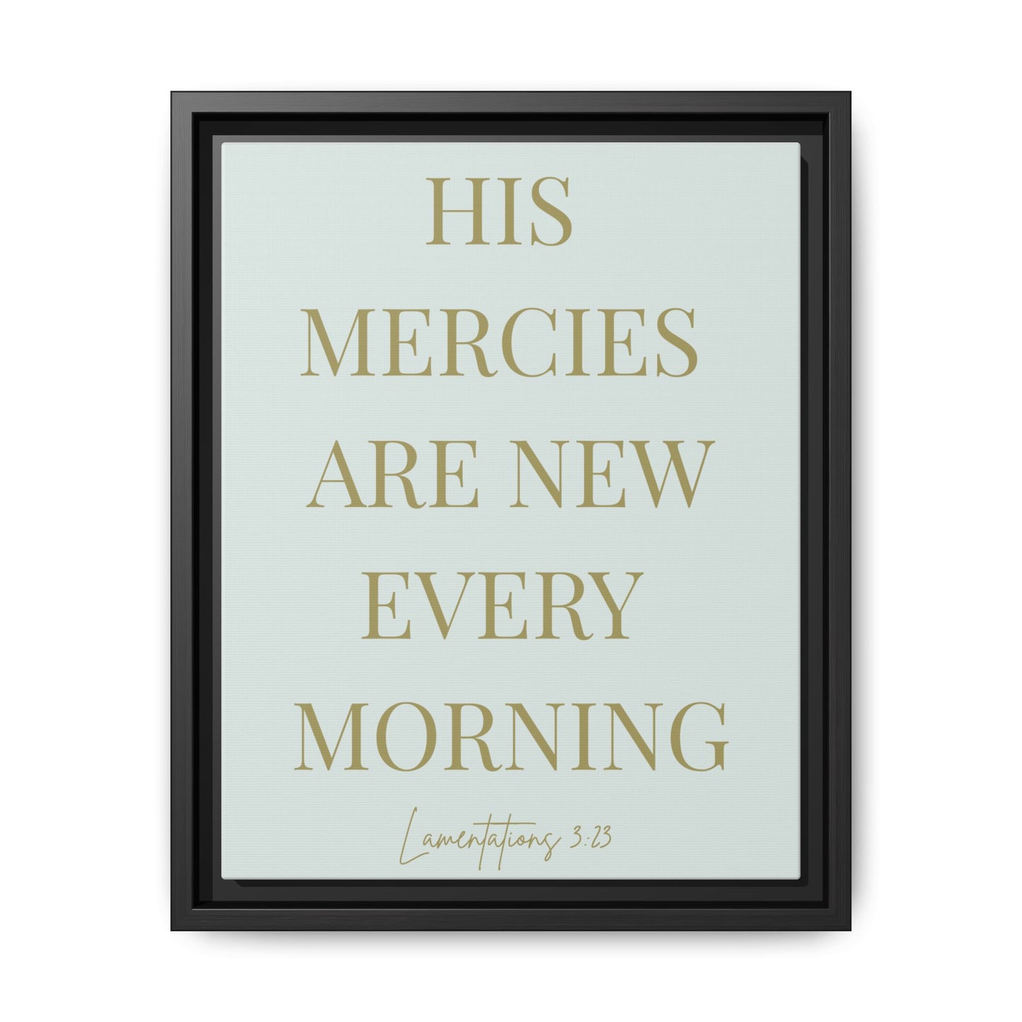 His Mercies Matte Canvas, Framed (Multi-color)