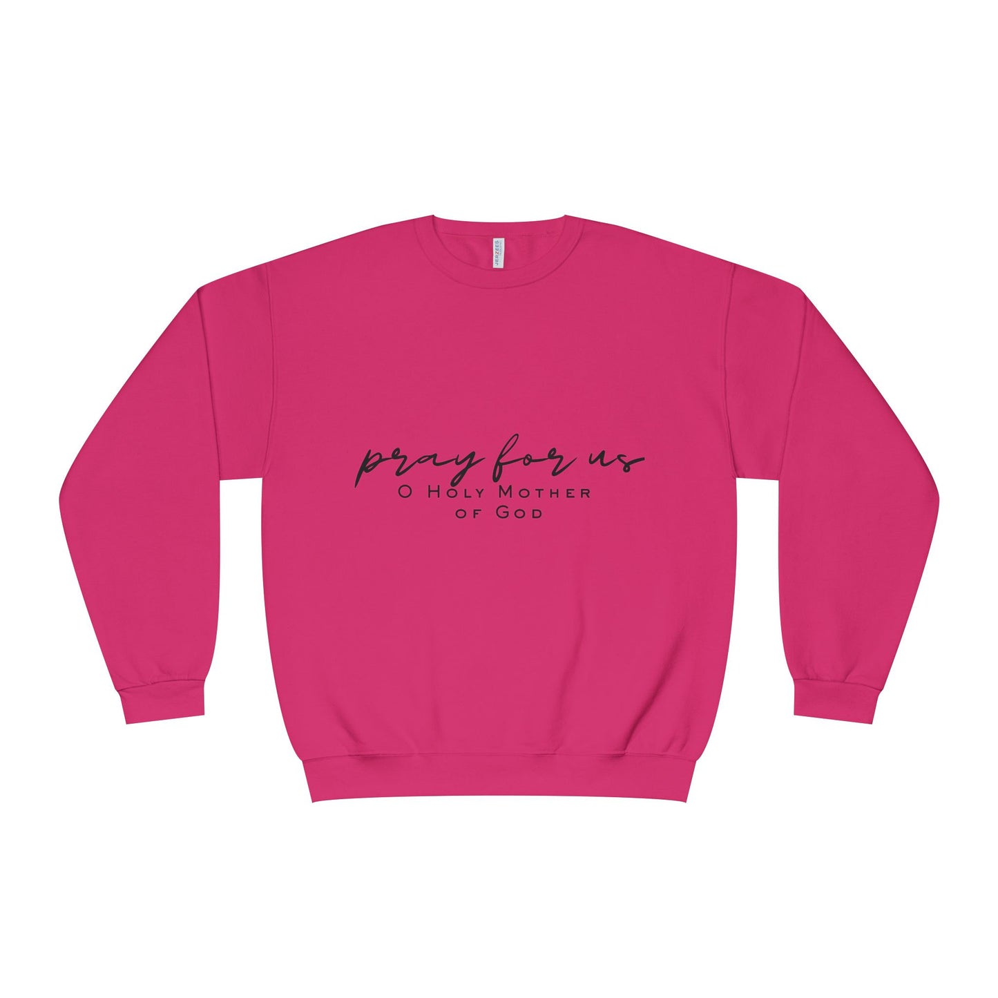 Pray for Us - Unisex NuBlend® Crewneck Sweatshirt